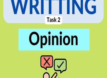 آموزش رایتینگ- Opinion- Task 2